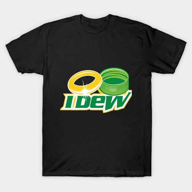 I Dew T-Shirt by PatrickScullin